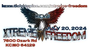 KCXW XTREME FREEDOM JULY 20 2024