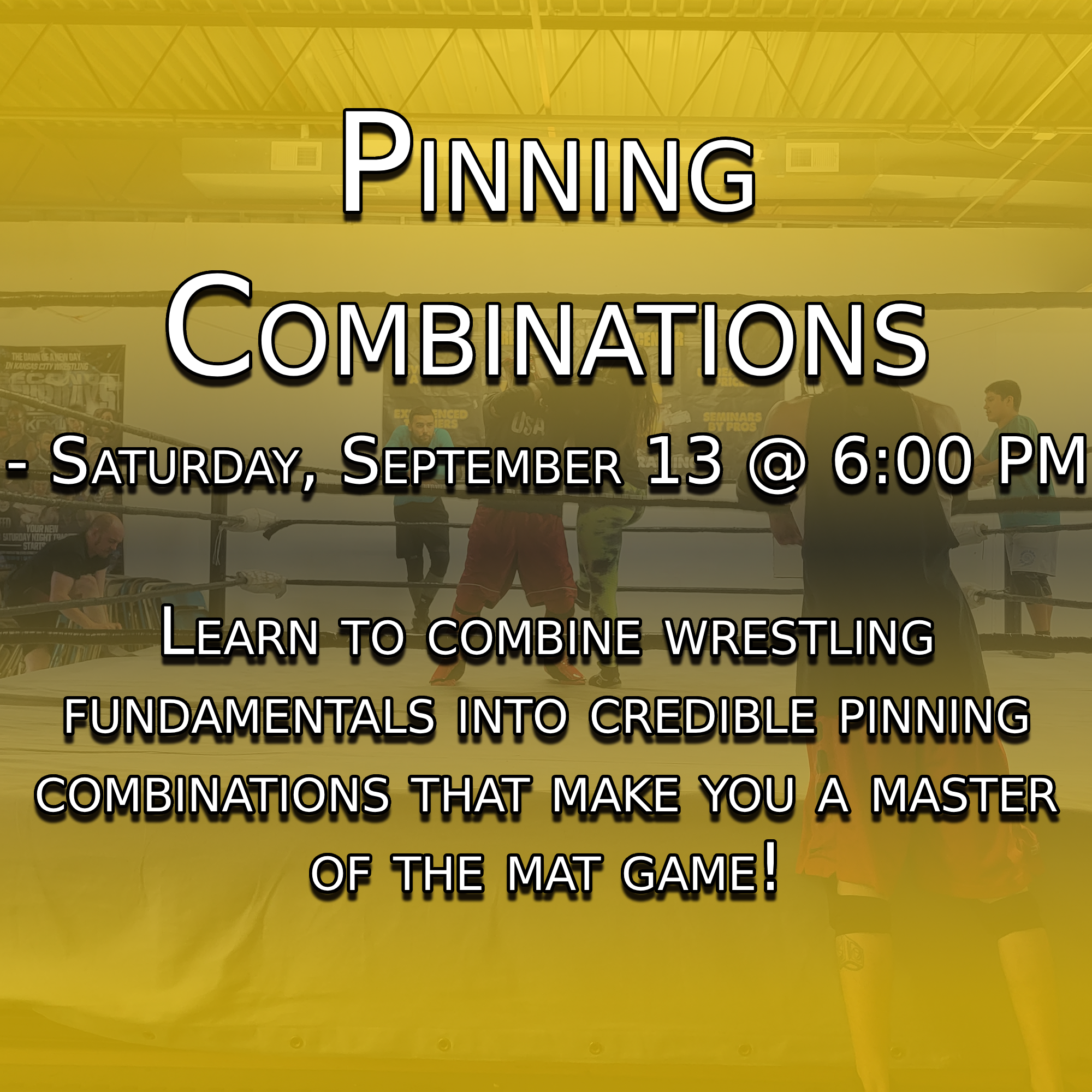 -Pinning Combinations - Saturday, September 13 @ 6:00 PM