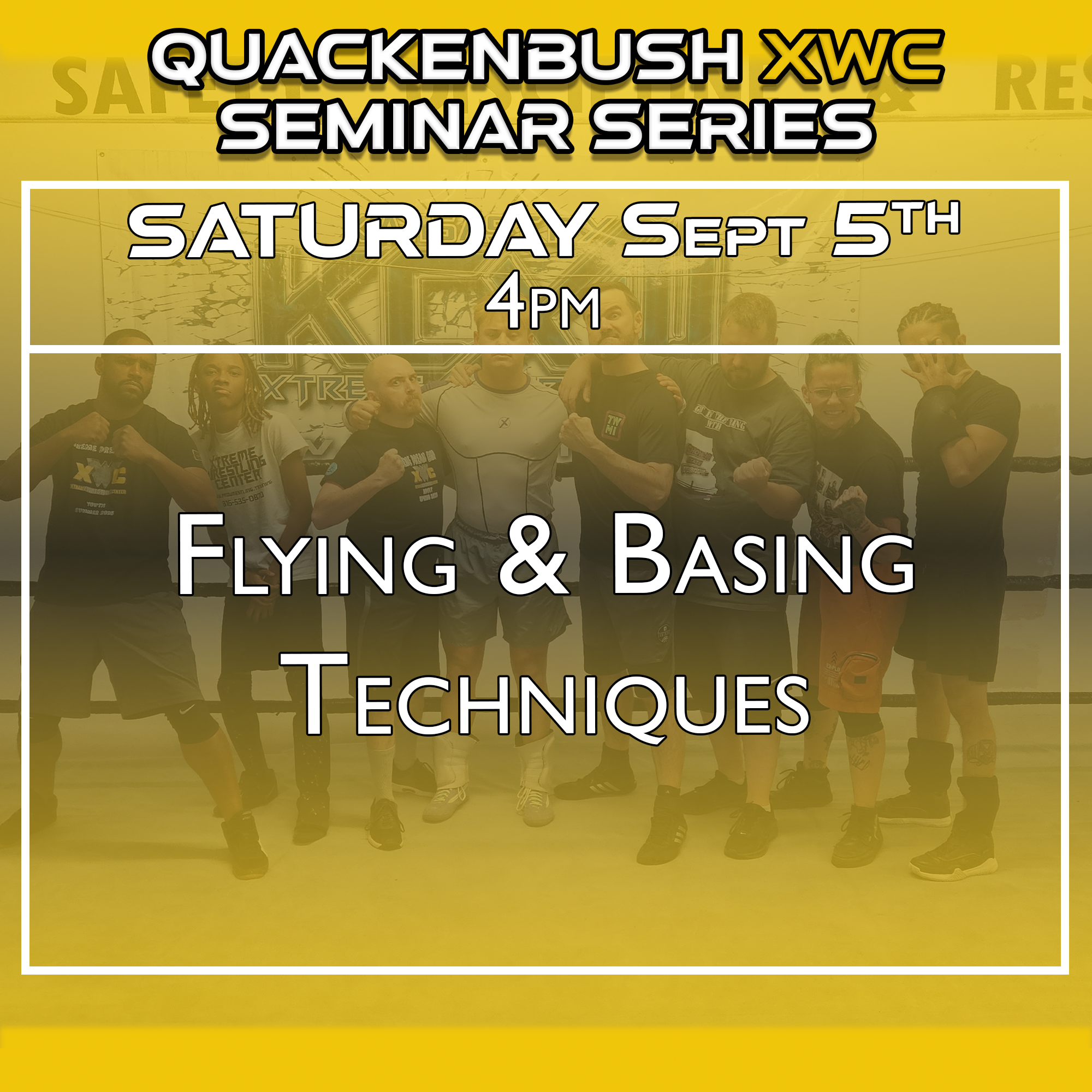 Flying & Basing Techniques (Saturday Sept 5th @4:00PM)